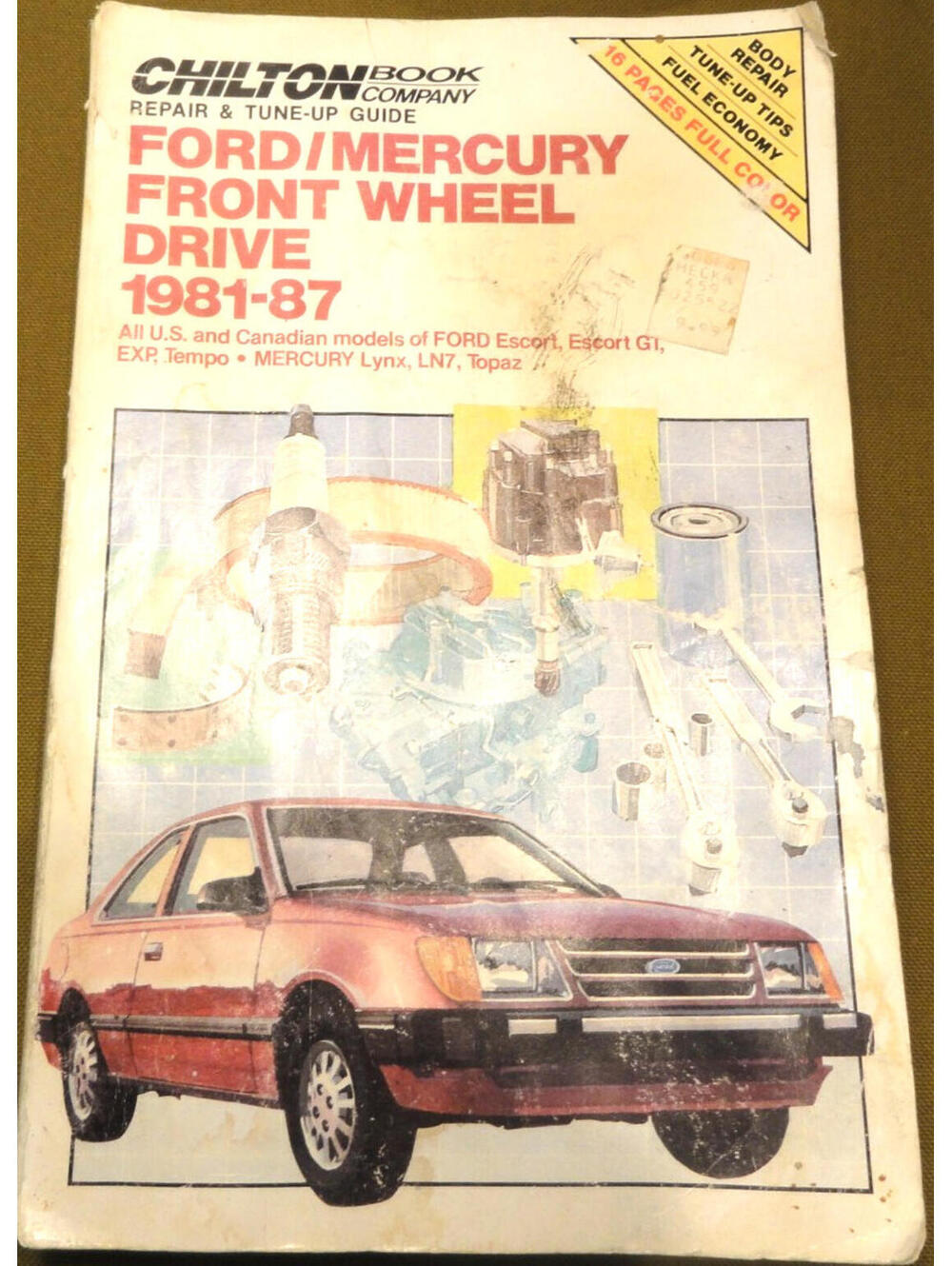 CHILTON FORD/MERCURY FRONT WHEEL DRIVE ALL US & CANADA MODELS 1981-1987 MANUAL
